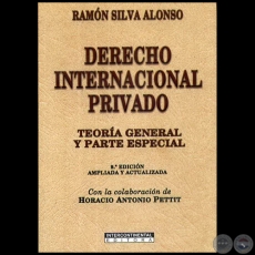 DERECHO INTERNACIONAL PRIVADO - 9ª Edición - Autor: RAMÓN SILVA ALONSO - Año 2009